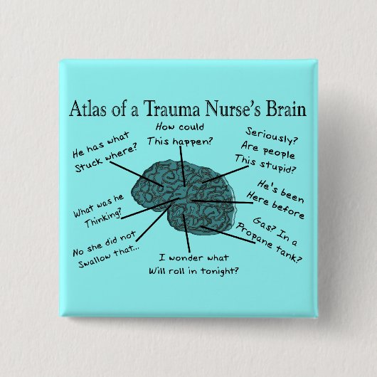 Atlas van een Trauma Nurse's Brain Vierkante Button 5,1 Cm (Voorkant)