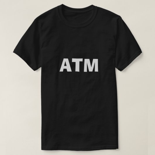 ATM Op het moment van het Forum Talk Tshirt (Design voorkant)