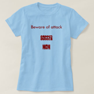 Attack Soccer Mam T-shirt