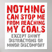 Atteindre mes objectifs Poster drôle (Devant)