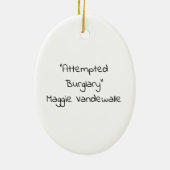 Attempted Burglary Keramisch Ornament (Achterkant)