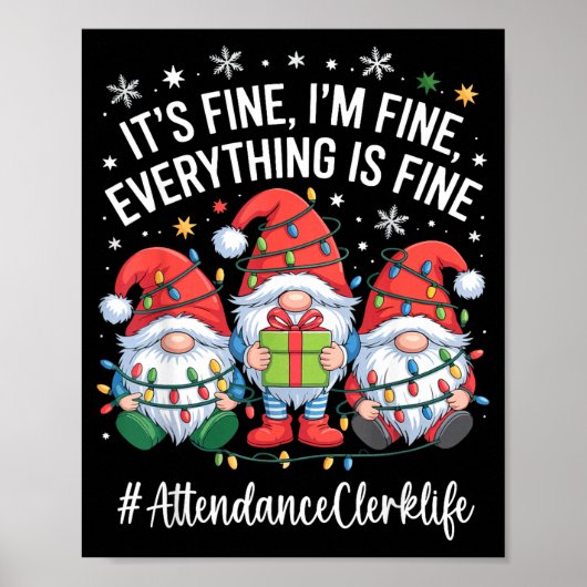 Attendance Clerk Gnome Everything Is Fine Funny Ch Poster (Voorkant)