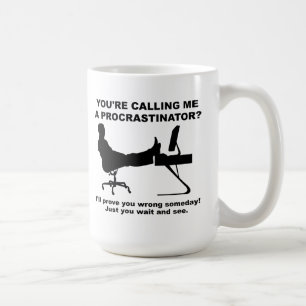 Attendez Et Voyez Drôle Mug