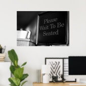 Attendre d'être assis Poster (Bureau à domicile)