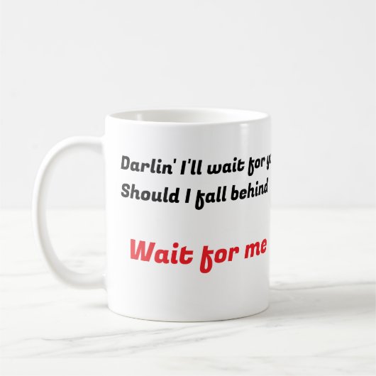 Attends-moi Mug (Gauche)