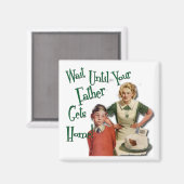 Attends Ton Père. . . Magnet (Recto/Verso)