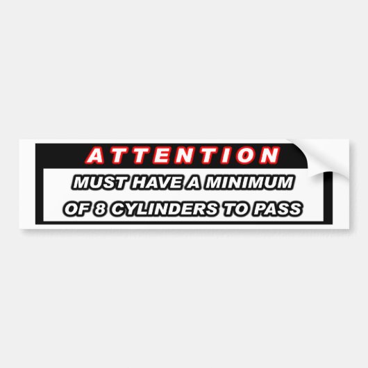 Attentie 8 Cylinders Bumpersticker (Voorkant)