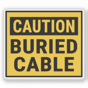 Attentie begraven kabel sticker