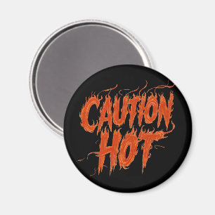 Attentie Hot Magneet