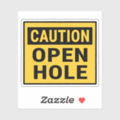 Attentie Open Gat Sticker (Vel)