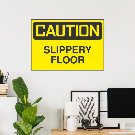 Attentie Slipper Floor Poster
