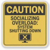 Attentie-Sticker – Waarschuwing voor sociale overb Sticker (Voorkant)