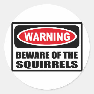 ATTENTION AU Sticker SQUIRRELS