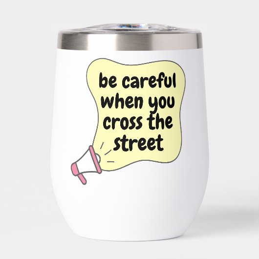 attention quand on traverse la rue (Avant)