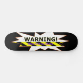 Attention! Souhait De Mort Sur Roues Skateboard (Horz)