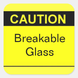 Attention Stickers Carré en verre cassable