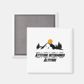 Attitude Determines Altitude, Motivation And Sitiv Magneet (Voorkant / Achterkant)