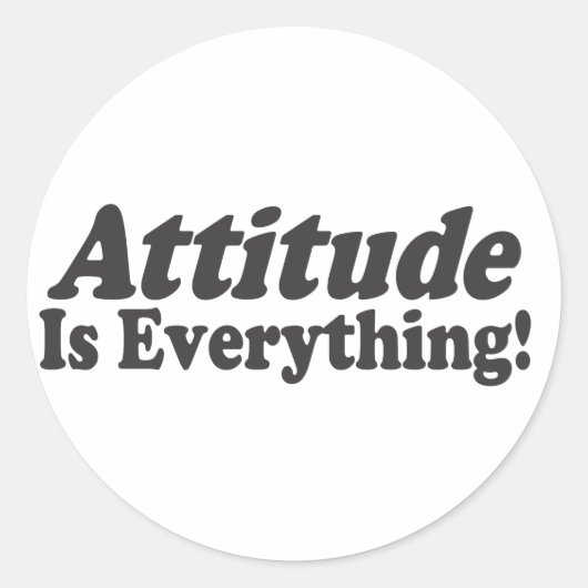 Attitude is alles! ronde sticker (Voorkant)
