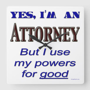 Attorney Powers Funny Kantoor Wall Clock Vierkante Klok