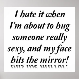Attractive Mirror Funny Poster