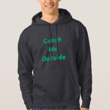 Attrapez-moi Sweat - shirt à capuche extérieur - P