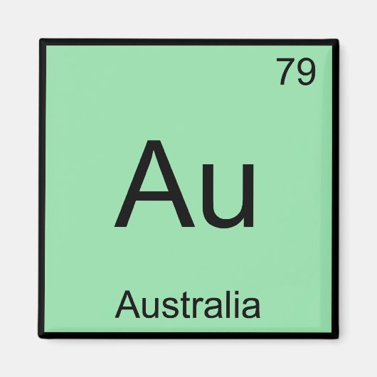 Au - Australia Chemistry Element Symbol Aussie T-s Magneet (Voorkant)