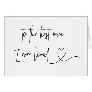 Au premier homme j'ai jamais aimé la carte de papa