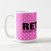 Au revoir pension de tension bonjour ! Tasse rose (Gauche)