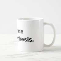 Au sujet de ma thèse - tasse de café blanc