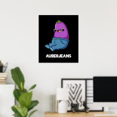 Auberjeans Funny Eggplant Pun Dark BG Poster (Thuiskantoor)