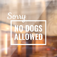Aucun Chien autorisé Signal, Panneau du magasin