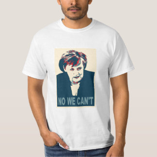 Aucun nous ne pouvons pas T-shirt