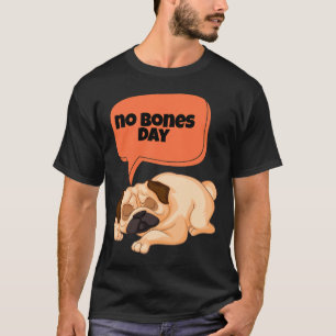 aucun os jour carlin classique T-shirt 666