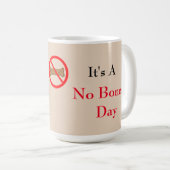Aucun os Mug de café illustrée (Devant droit)