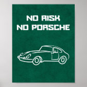Aucun Risque Aucune Porsche Affiche de Citation de (Devant)