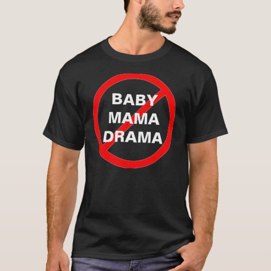 AUCUN T-shirt de MAMAN DRAMA de BÉBÉ (Devant)