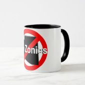 Aucun Zonies ! Tasse de café (Devant droit)