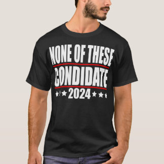 aucune de ces conditions 2024 TShirt