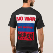 AUCUNE GUERRE, н е т в о ы й н, T-Shirt (Dos)