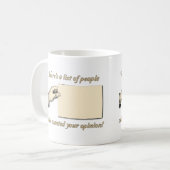 Aucune tasse drôle Recherchée d'opinion (Devant gauche)