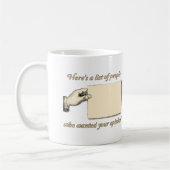 Aucune tasse drôle Recherchée d'opinion (Gauche)