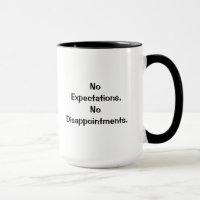 Aucunes attentes, aucune tasse de déceptions