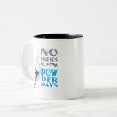 Aucuns amis sur la tasse de jours de poudre (Devant gauche)