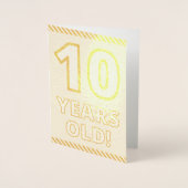 Audacieuse, Huile d'or "10 ANS !" Carte d'annivers (Devant)