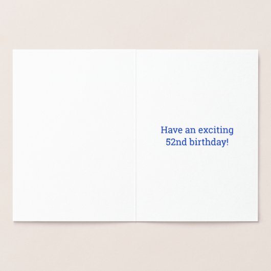 Audacieuse, Huile D'Or "52 ANS !" Carte d'annivers (Intérieur)