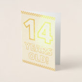 Audacieux, Huile D'Or "14 ANS !" Carte d'anniversa (Devant)