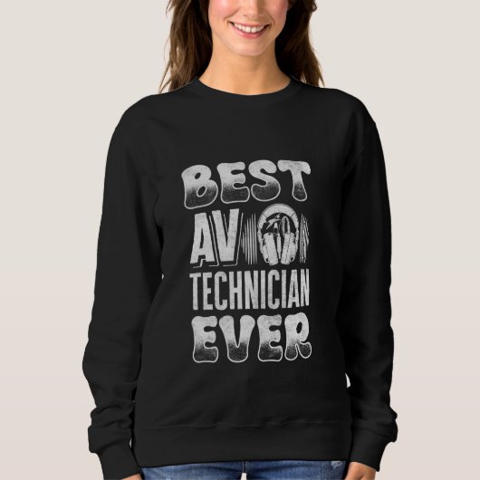 Audio Visual Technician Beste AV-technicus ooit Trui (Voorkant)