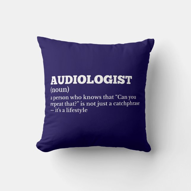 Audiologiste Définition Coussin Humour (Recto)