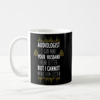 Audioloog ik kan je man beter laten horen, maar koffiemok