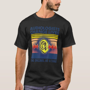 Audioloog oeartsen Audiology Ent Orl Apparel T-shirt